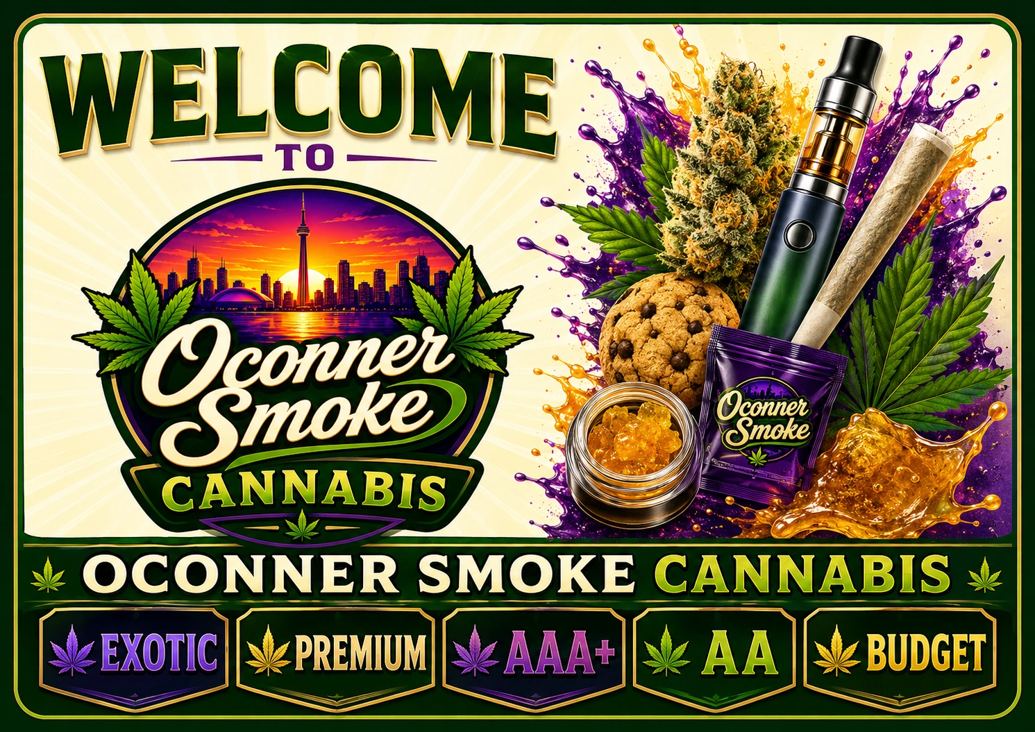 Welcome to OCONNOR SMOKE — Premium GTA Cannabis Dispensary